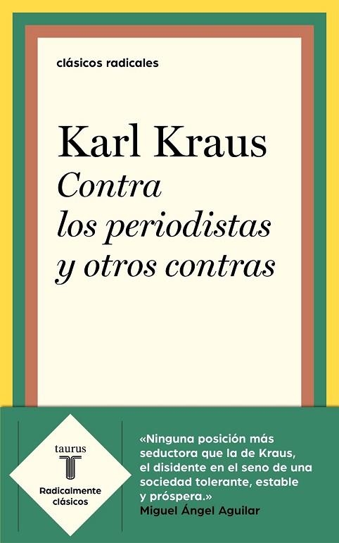 CONTRA LOS PERIODISTAS Y OTROS CONTRAS | 9788430622382 | KRAUS, KARL | Llibreria Drac - Librería de Olot | Comprar libros en catalán y castellano online