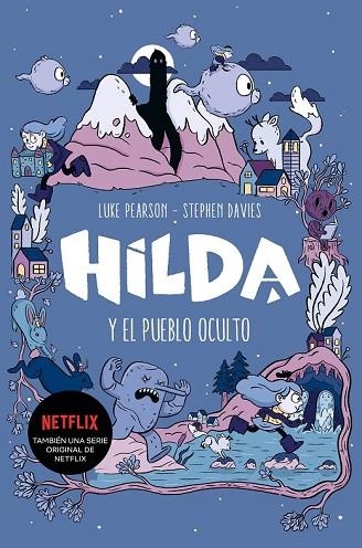 HILDA Y EL PUEBLO OCULTO | 9788417460785 | PEARSON, LUKE; DAVIES, STEPHEN | Llibreria Drac - Llibreria d'Olot | Comprar llibres en català i castellà online