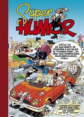 BANDA DE LOS GUIRIS, Y OTROS (SUPER HUMOR MORTADELO 30) | 9788402421845 | IBAÑEZ, FRANCISCO | Llibreria Drac - Llibreria d'Olot | Comprar llibres en català i castellà online