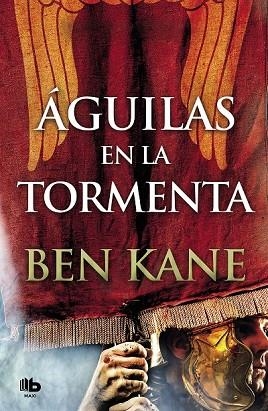 AGUILAS EN LA TORMENTA (AGUILAS DE ROMA 3) | 9788490707104 | KANE, BEN | Llibreria Drac - Llibreria d'Olot | Comprar llibres en català i castellà online