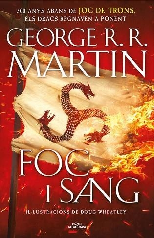 FOC I SANG | 9788420434117 | MARTIN, GEORGE R.R.; WHEATLEY, DOUG | Llibreria Drac - Llibreria d'Olot | Comprar llibres en català i castellà online