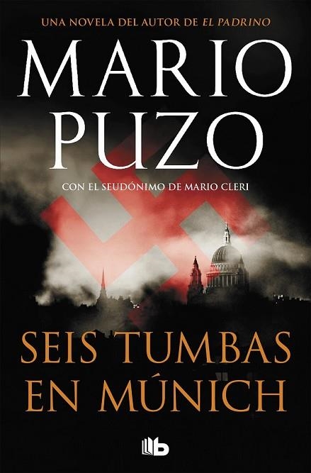 SEIS TUMBAS EN MUNICH | 9788490705247 | PUZO, MARIO | Llibreria Drac - Llibreria d'Olot | Comprar llibres en català i castellà online