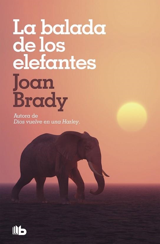 BALADA DE LOS ELEFANTES, LA | 9788490707463 | BRADY, JOAN | Llibreria Drac - Librería de Olot | Comprar libros en catalán y castellano online