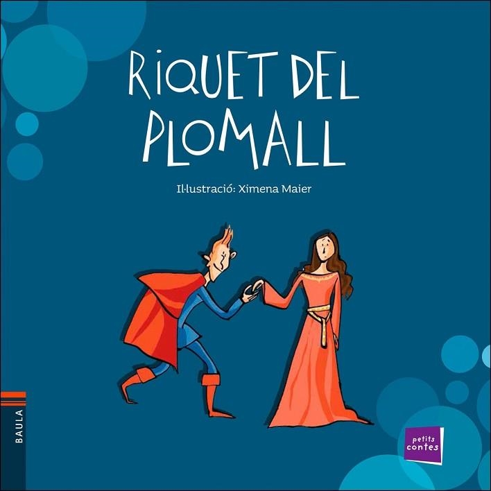 RIQUET DEL PLOMALL (PETITS CONTES 36) | 9788447937622 | Llibreria Drac - Llibreria d'Olot | Comprar llibres en català i castellà online