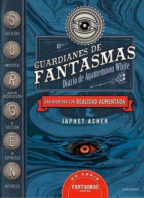 GUARDIANES DE FANTASMAS  DIARIO DE AGAMEMNON WHITE | 9788414016947 | ASHER, JAPHET | Llibreria Drac - Llibreria d'Olot | Comprar llibres en català i castellà online