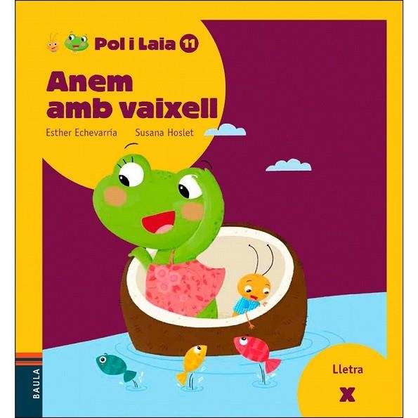 ANEM AMB VAIXELL (POL I LAIA 11) | 9788447935888 | ECHEVARRIA, ESTHER | Llibreria Drac - Llibreria d'Olot | Comprar llibres en català i castellà online