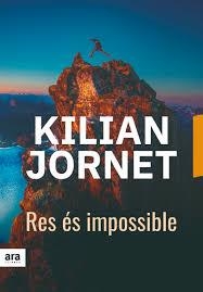 RES ES IMPOSSIBLE | 9788416915743 | JORNET, KILIAN | Llibreria Drac - Librería de Olot | Comprar libros en catalán y castellano online