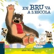 EN BRU VA A L'ESCOLA | 9788447935727 | MELLING, DAVID | Llibreria Drac - Llibreria d'Olot | Comprar llibres en català i castellà online