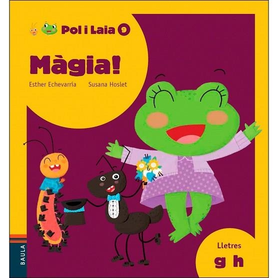 MÀGIA (POL I LAIA 9) | 9788447935864 | ECHEVARRÍA, ESTHER | Llibreria Drac - Llibreria d'Olot | Comprar llibres en català i castellà online