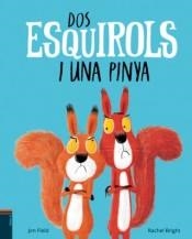 DOS ESQUIROLS I UNA PINYA | 9788447937400 | BRIGHT, RACHEL | Llibreria Drac - Llibreria d'Olot | Comprar llibres en català i castellà online