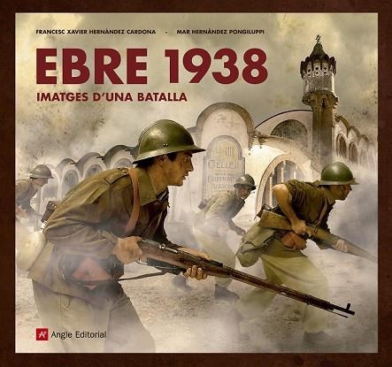 EBRE 1938 | 9788417214517 | HERNANDEZ, F. XAVIER; PONGILUPPI, MAR H. | Llibreria Drac - Librería de Olot | Comprar libros en catalán y castellano online