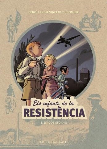 DOS GEGANTS, ELS (ELS INFANTS DE LA RESISTÈNCIA 3) | 9788417183943 | ERS, BENOIT; DUGOMIER, VINCENT | Llibreria Drac - Llibreria d'Olot | Comprar llibres en català i castellà online