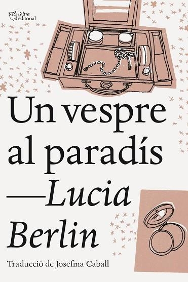 UN VESPRE AL PARADÍS | 9788494911002 | BERLIN, LUCIA | Llibreria Drac - Llibreria d'Olot | Comprar llibres en català i castellà online