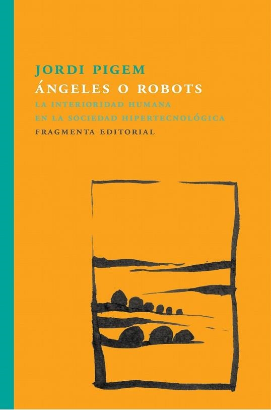 ÁNGELES O ROBOTS | 9788415518860 | PIGEM, JORDI | Llibreria Drac - Llibreria d'Olot | Comprar llibres en català i castellà online