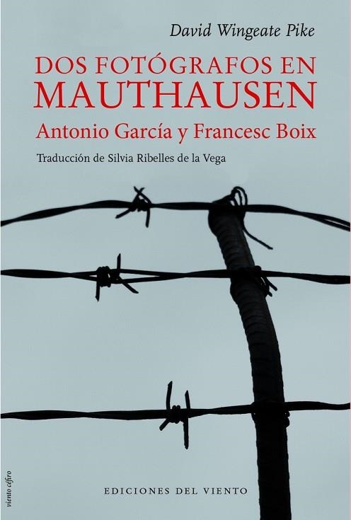 DOS FOTÓGRAFOS EN MAUTHAUSEN | 9788494815072 | WINGEATE, DAVID | Llibreria Drac - Llibreria d'Olot | Comprar llibres en català i castellà online