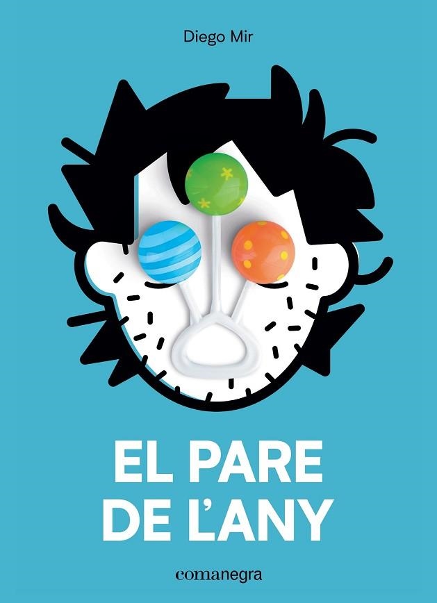 PARE DE L’ANY, EL | 9788417188702 | MIR, DIEGO | Llibreria Drac - Llibreria d'Olot | Comprar llibres en català i castellà online