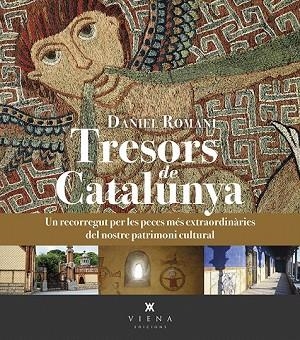 TRESORS DE CATALUNYA | 9788483302910 | ROMANÍ, DANIEL | Llibreria Drac - Llibreria d'Olot | Comprar llibres en català i castellà online