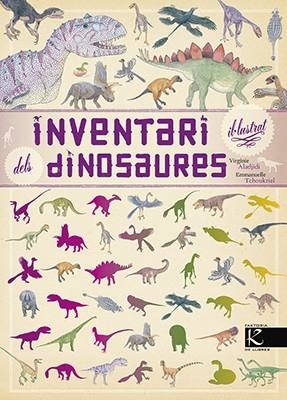 INVENTARI IL·LUSTRAT DELS DINOSAURES | 9788416804443 | ALADJIDI, VIRGINIE | Llibreria Drac - Llibreria d'Olot | Comprar llibres en català i castellà online