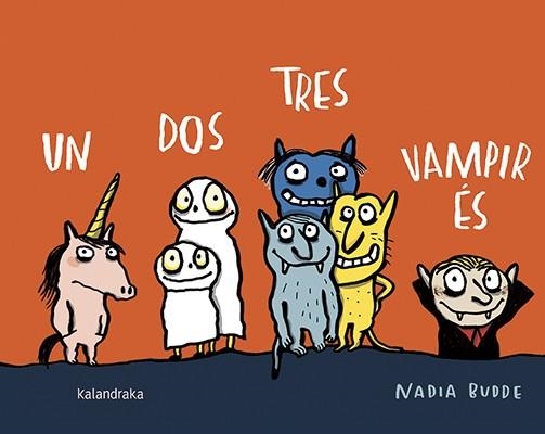 UN DOS TRES VAMPIR ÉS | 9788416804528 | BUDDE, NADIA | Llibreria Drac - Llibreria d'Olot | Comprar llibres en català i castellà online