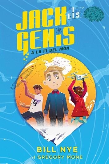 JACK I ELS GENIS A LA FI DEL MÓN | 9788468338446 | MONE, GREGORY; NYE, BILL | Llibreria Drac - Llibreria d'Olot | Comprar llibres en català i castellà online