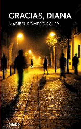 GRACIAS DIANA (PERISCOPI 66) | 9788468335278 | ROMERO, MARIA ISABEL | Llibreria Drac - Llibreria d'Olot | Comprar llibres en català i castellà online