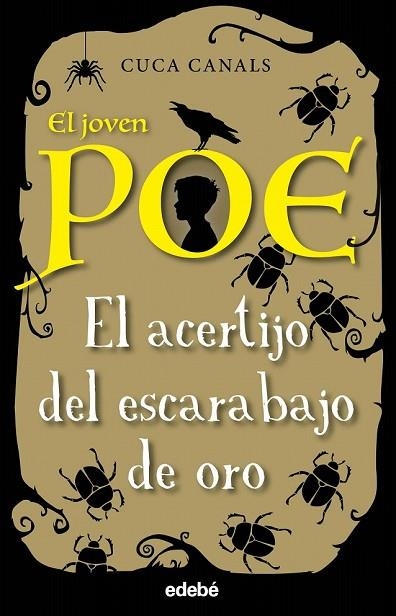 ACERTIJO DEL ESCARABAJO DE ORO, EL (EL JOVEN POE 5) | 9788468338644 | CANALS, CUCA  | Llibreria Drac - Llibreria d'Olot | Comprar llibres en català i castellà online