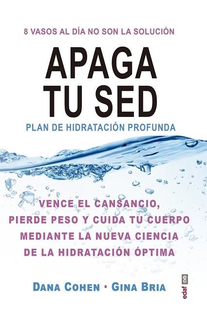 APAGA TU SED | 9788441438842 | COHEN, DANA; BRIA, GINA | Llibreria Drac - Llibreria d'Olot | Comprar llibres en català i castellà online