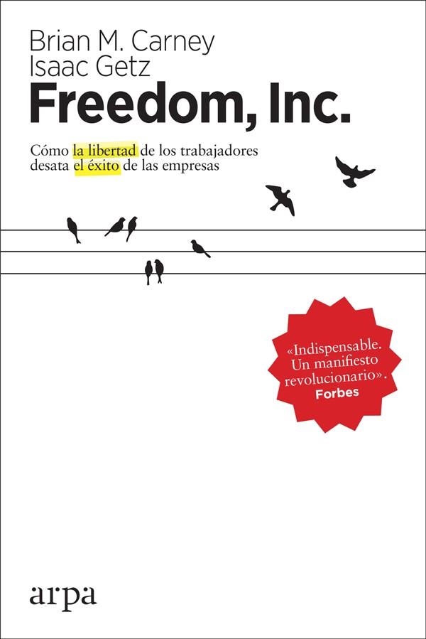 FREEDOM, INC. | 9788416601851 | M. CARNEY, BRIAN; GETZ, ISAAC | Llibreria Drac - Librería de Olot | Comprar libros en catalán y castellano online