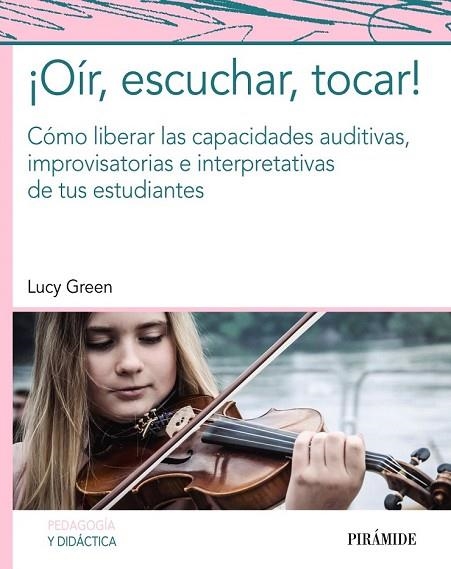 OÍR, ESCUCHAR, TOCAR! | 9788436840278 | GREEN, LUCY | Llibreria Drac - Llibreria d'Olot | Comprar llibres en català i castellà online