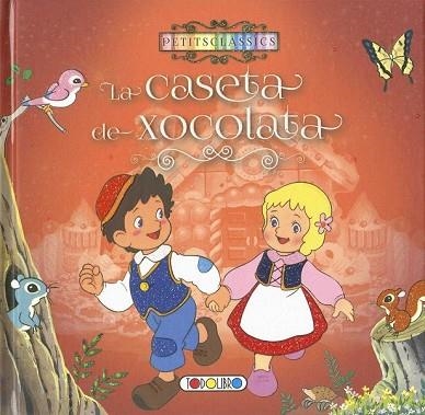 CASETA DE XOCOLATA, LA (PETITS CLASSICS) | 9788490377482 | Llibreria Drac - Llibreria d'Olot | Comprar llibres en català i castellà online