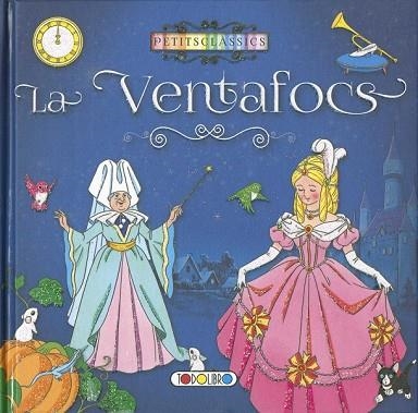 VENTAFOCS, LA (PETITS CLASSICS) | 9788490377529 | AA.DD. | Llibreria Drac - Llibreria d'Olot | Comprar llibres en català i castellà online