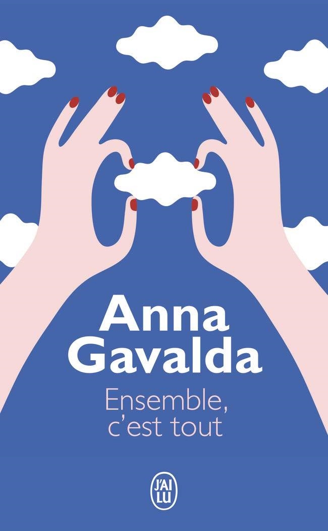 ENSEMBLE C´EST TOUT | 9782290343715 | GAVALDA, ANNA | Llibreria Drac - Llibreria d'Olot | Comprar llibres en català i castellà online