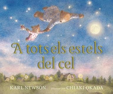 A TOTS ELS ESTELS DEL CEL | 9788426145482 | NEWSON, KARL | Llibreria Drac - Llibreria d'Olot | Comprar llibres en català i castellà online