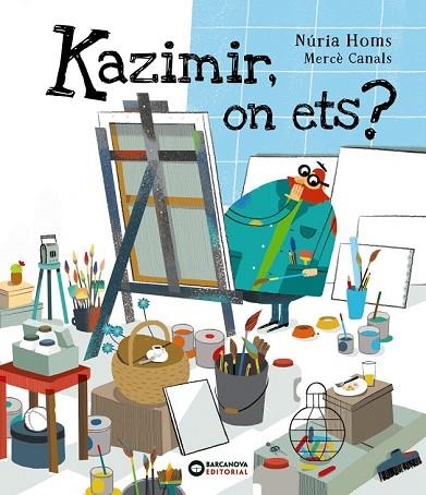 KAZIMIR, ON ETS? | 9788448946609 | HOMS, NÚRIA; CANALS, MERCÈ | Llibreria Drac - Librería de Olot | Comprar libros en catalán y castellano online