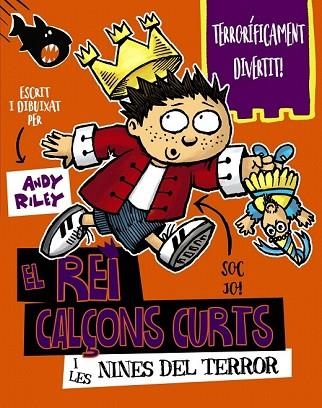 REI CALÇONS CURTS I LES NINES DEL TERROR, EL 3 | 9788499068442 | RILEY, ANDY | Llibreria Drac - Llibreria d'Olot | Comprar llibres en català i castellà online