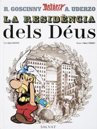 RESIDENCIA DELS DEUS, LA (ASTERIX 17) | 9788434567726 | GOSCINNY, R./ UDERZO, A. | Llibreria Drac - Llibreria d'Olot | Comprar llibres en català i castellà online