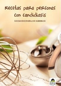 RECETAS PARA PERSONAS CON CANDIDIASIS | 9788492619153 | ASOCIACIÓN ESPAÑOLA DE CANDIDIASIS | Llibreria Drac - Llibreria d'Olot | Comprar llibres en català i castellà online