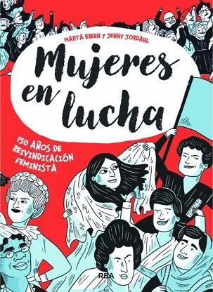 MUJERES EN LUCHA | 9788491871439 | BREEN, MARTA; JORDAHL, JENNY | Llibreria Drac - Llibreria d'Olot | Comprar llibres en català i castellà online