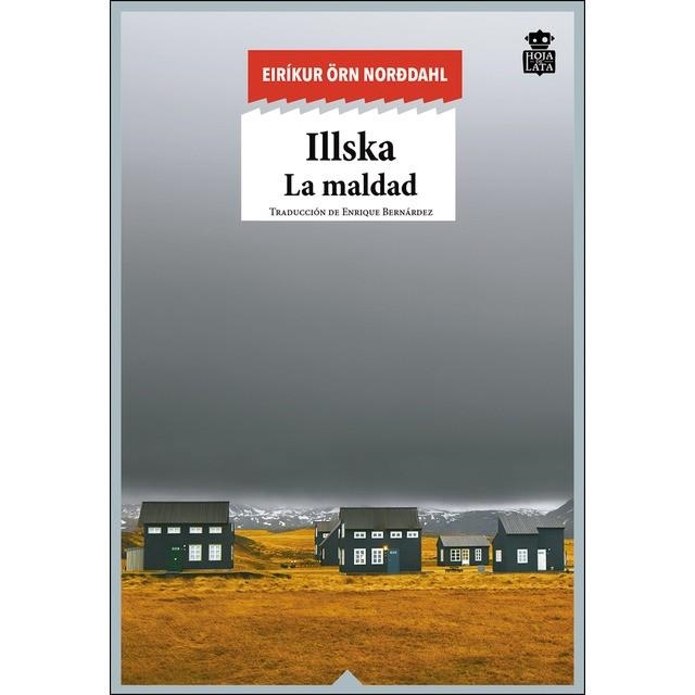 ILLSKA LA MALDAD | 9788416537419 | ÖRN, EIRÍKUR | Llibreria Drac - Llibreria d'Olot | Comprar llibres en català i castellà online