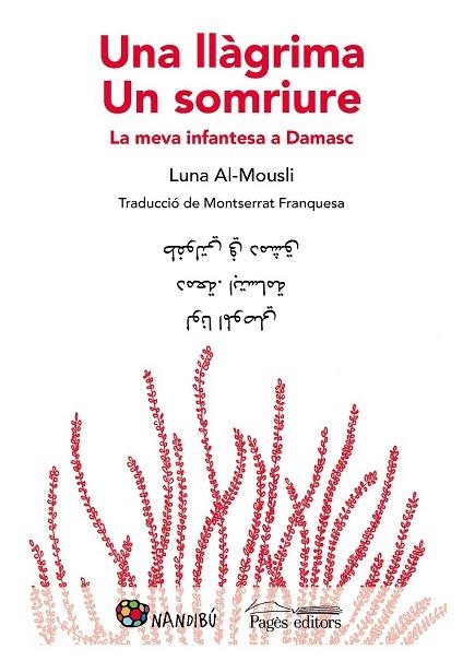 UNA LLÀGRIMA. UN SOMRIURE | 9788413030302 | AL-MOUSLI, LUNA | Llibreria Drac - Llibreria d'Olot | Comprar llibres en català i castellà online