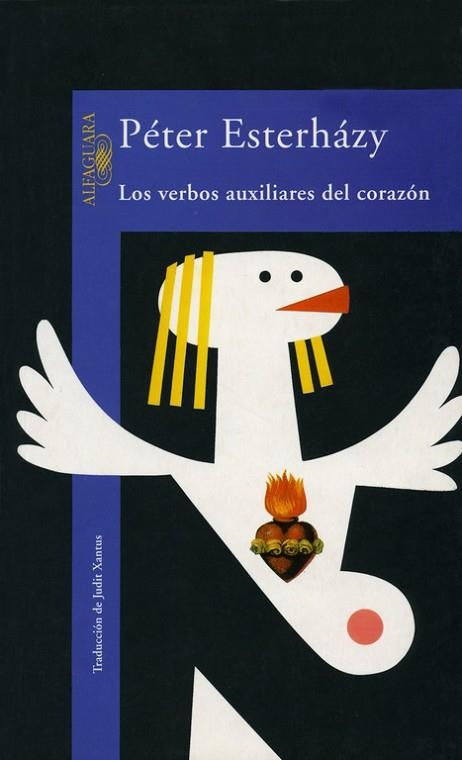 VERBOS AUXILIARES DEL CORAZON, LOS | 9788420427959 | ESTERHAZY, PETER | Llibreria Drac - Llibreria d'Olot | Comprar llibres en català i castellà online