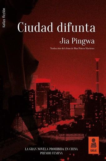 CIUDAD DIFUNTA | 9788417248307 | PINGWA, JIA | Llibreria Drac - Librería de Olot | Comprar libros en catalán y castellano online