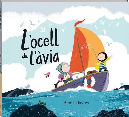 OCELL DE L'ÀVIA, L' | 9788417497095 | DAVIES, BENJI | Llibreria Drac - Librería de Olot | Comprar libros en catalán y castellano online