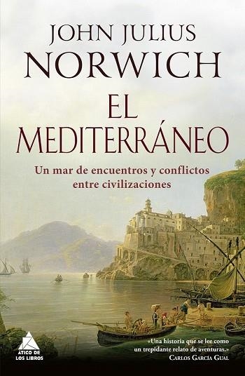 MEDITERRÁNEO, EL | 9788416222773 | NORWICH, JOHN JULIUS | Llibreria Drac - Librería de Olot | Comprar libros en catalán y castellano online