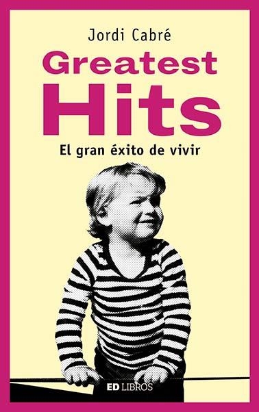 GREATEST HITS | 9788409055098 | CABRÉ I TRIAS, JORDI | Llibreria Drac - Llibreria d'Olot | Comprar llibres en català i castellà online