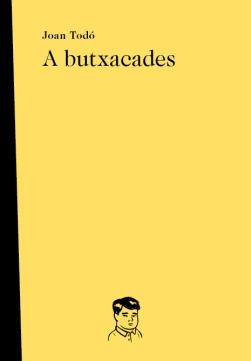 A BUTXACADES | 9788493797676 | TODÓ, JOAN | Llibreria Drac - Llibreria d'Olot | Comprar llibres en català i castellà online