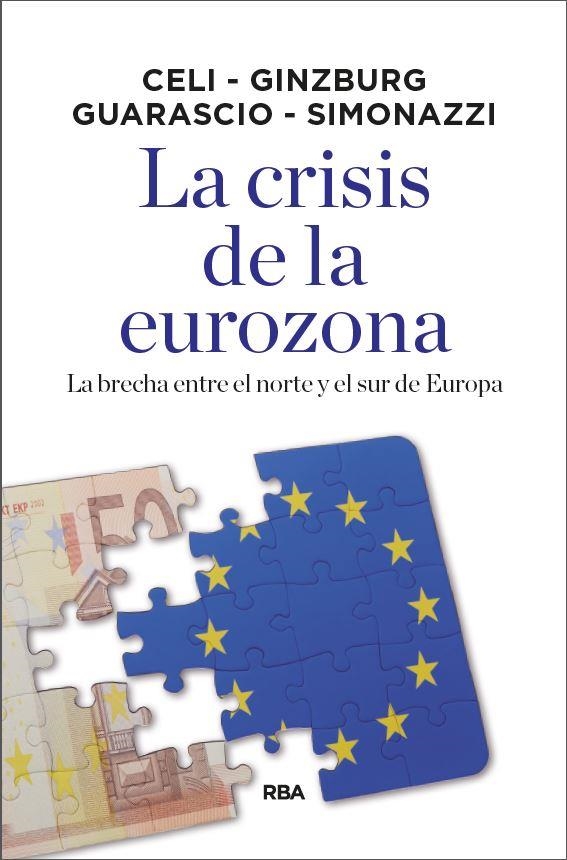 CRISIS DE LA EUROZONA, LA | 9788490569092 | AA.DD | Llibreria Drac - Llibreria d'Olot | Comprar llibres en català i castellà online