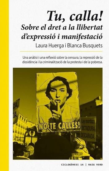 TU, CALLA | 9788416689675 | HUERGA AYZA, LAURA; BUSQUETS, BLANCA | Llibreria Drac - Librería de Olot | Comprar libros en catalán y castellano online