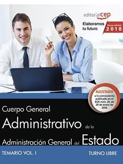 CUERPO GENERAL ADMINISTRATIVO DE LA ADMINISTRACIÓN GENERAL DEL ESTADO (TURNO LIB | 9788468189871 | CEP, EDITORIAL | Llibreria Drac - Llibreria d'Olot | Comprar llibres en català i castellà online