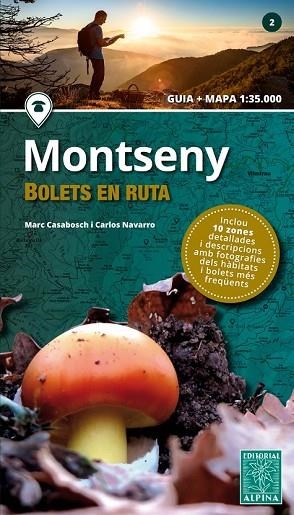 MONTSENY. BOLETS EN RUTA (GUIA + MAPA 1:35000) | 9788480907668 | CASABOSCH, MARC; NAVARRO, CARLOS | Llibreria Drac - Llibreria d'Olot | Comprar llibres en català i castellà online